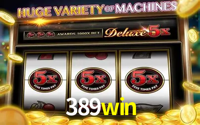 Desvendando o Mundo dos Jogos Virtuais na 389win